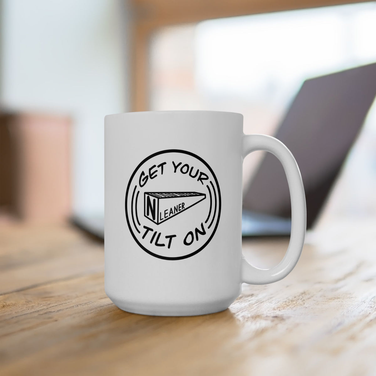 Get Your Tilt On | NCD - Coffee Mug 15oz