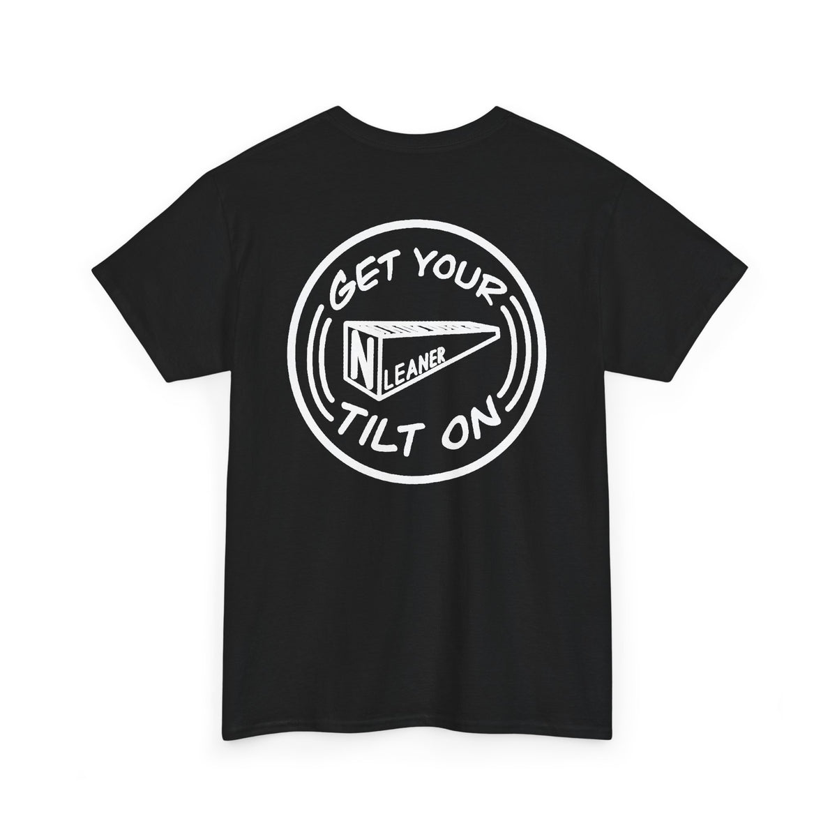 GET YOUR TILT ON | NCD - Crew Neck Tee